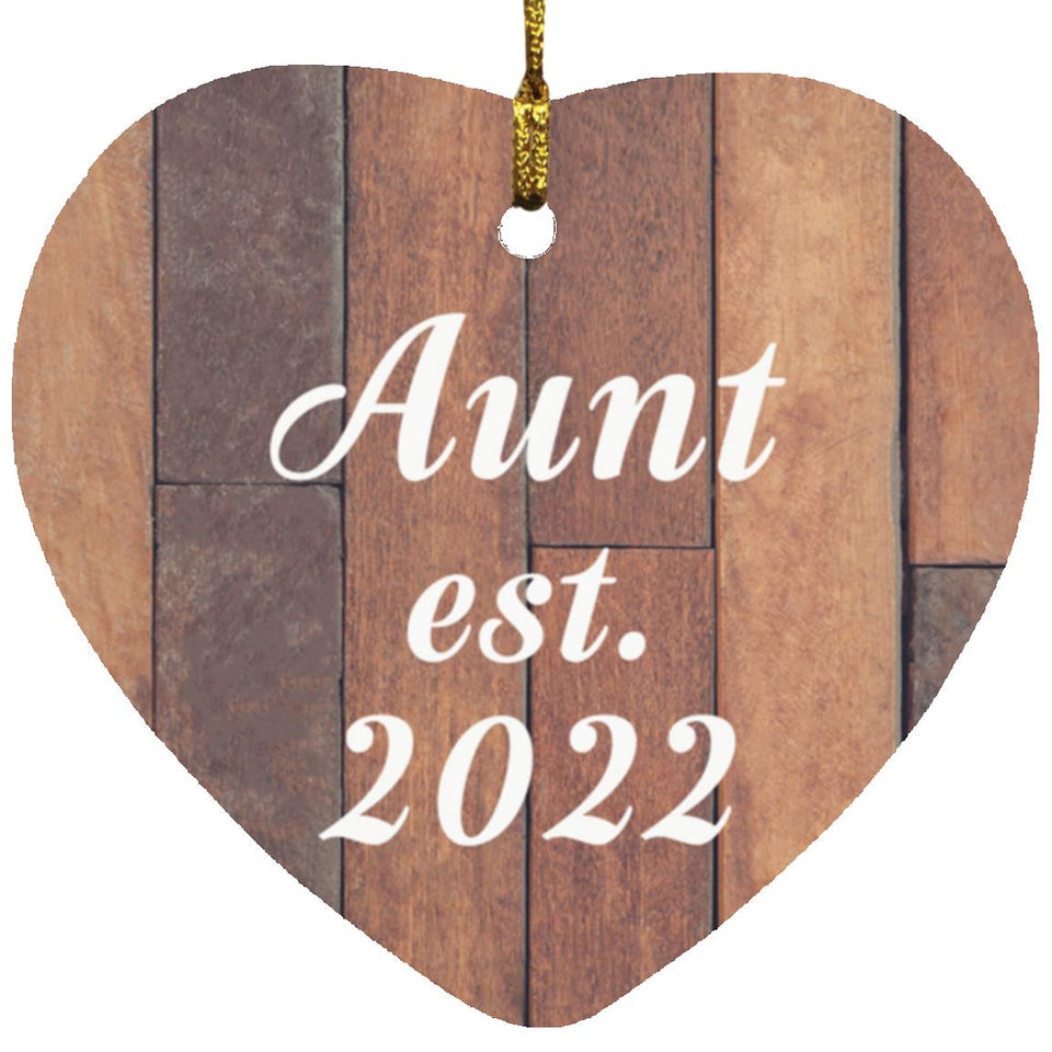 Aunt Established Est. 2022 - Heart Ornament E