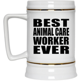 Best Animal Care Worker Ever - Beer Stein