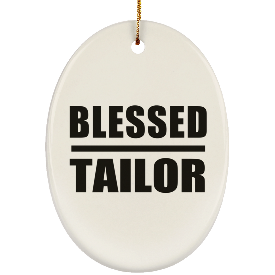 Blessed Tailor - Oval Ornament