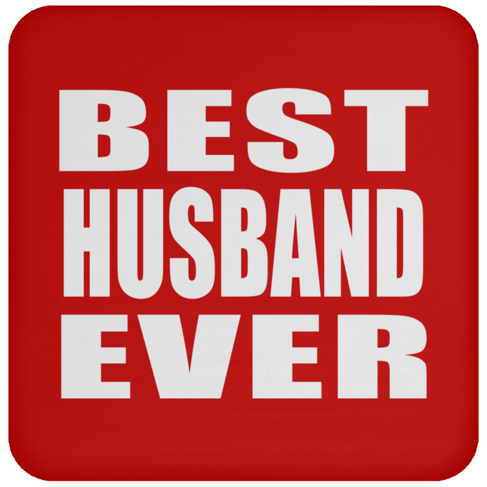 Best Husband Ever - Drink Coaster