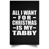All I Want For Christmas Is My Tabby - Poster Portrait