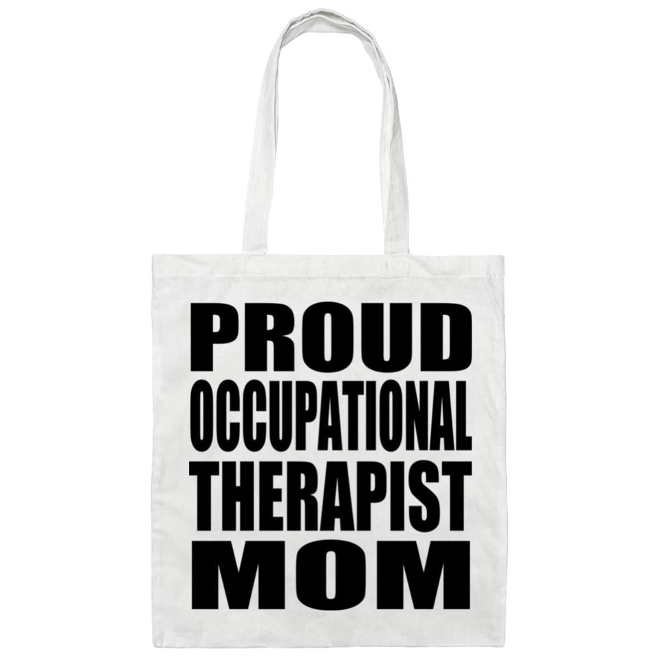 Proud Occupational Therapist Mom - Tote Bag White