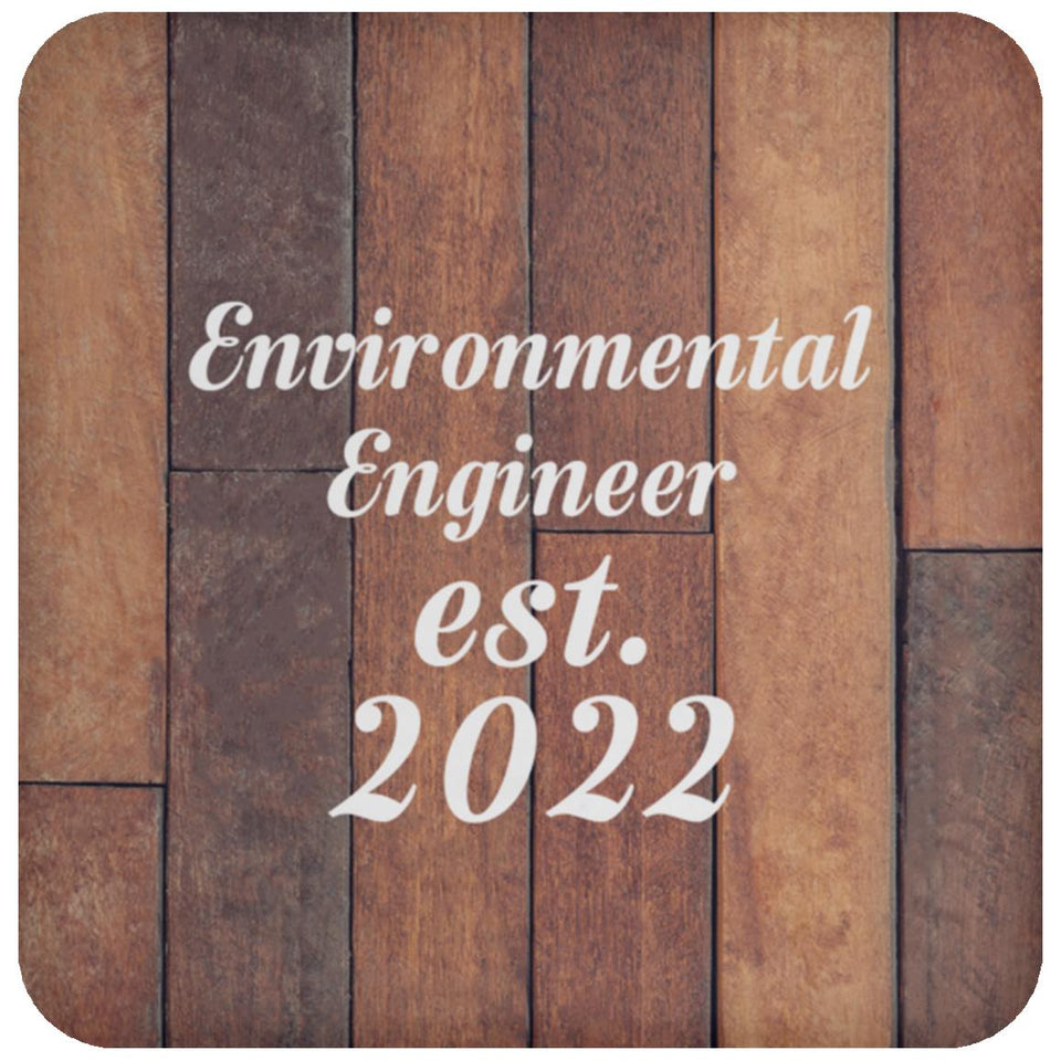 Environmental Engineer Established Est. 2022 - Drink Coaster E