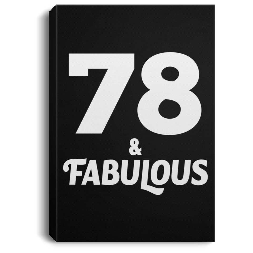 78th Birthday 78 & Fabulous - Canvas Portrait