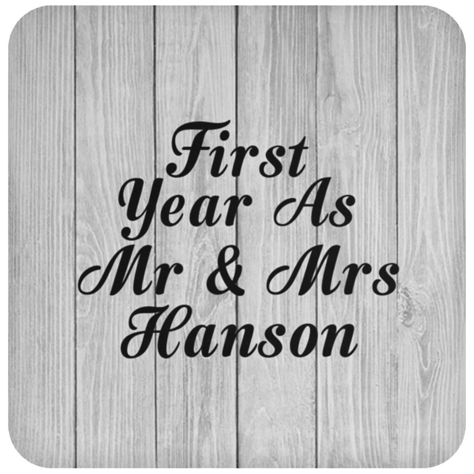 First Year As Mr & Mrs Hanson - Drink Coaster F
