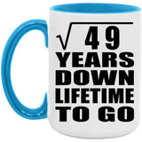 7th Anniversary Square Root of 49 Years Lifetime To Go - 15oz Accent Mug Blue
