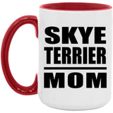 Skye Terrier Mom - 15oz Accent Mug Red
