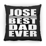 Jose Best Dad Ever - Throw Pillow Black