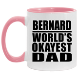Bernard World's Okayest Dad - 11oz Accent Mug Pink