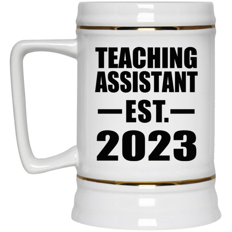 Teaching Assistant Established EST. 2023 - Beer Stein