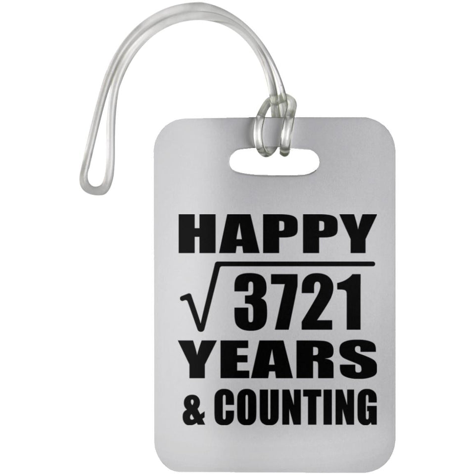 Happy 61st Anniversary Square Root of 3721 Years & Counting - Luggage Bag Tag