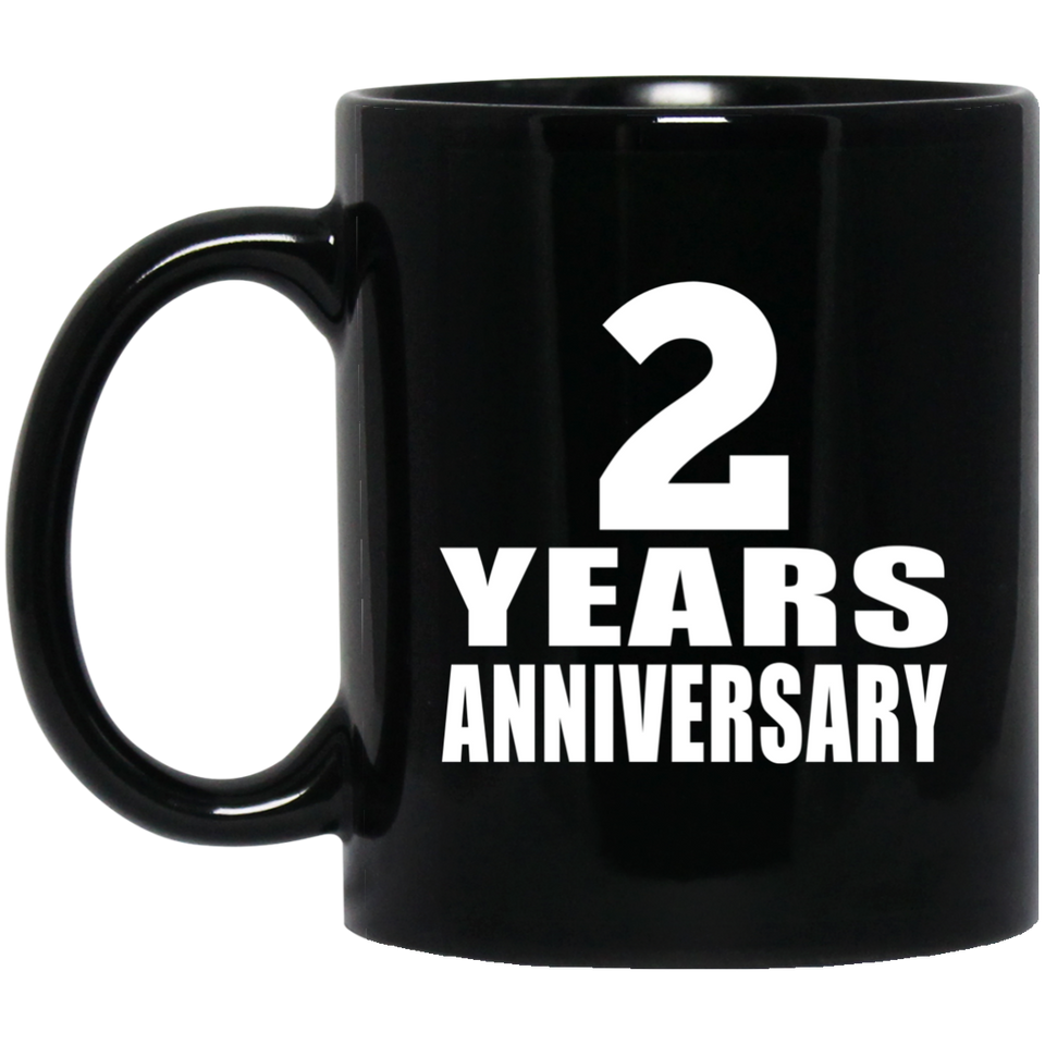 2nd Anniversary 2 Years - 11 Oz Coffee Mug Black