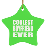 Coolest Boyfriend Ever - Star Ornament
