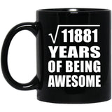 109th Birthday Square Root of 11881 Years of Being Awesome - 11oz Coffee Mug Black