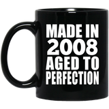 16th Birthday Made In 2008 Aged to Perfection - 11 Oz Coffee Mug Black