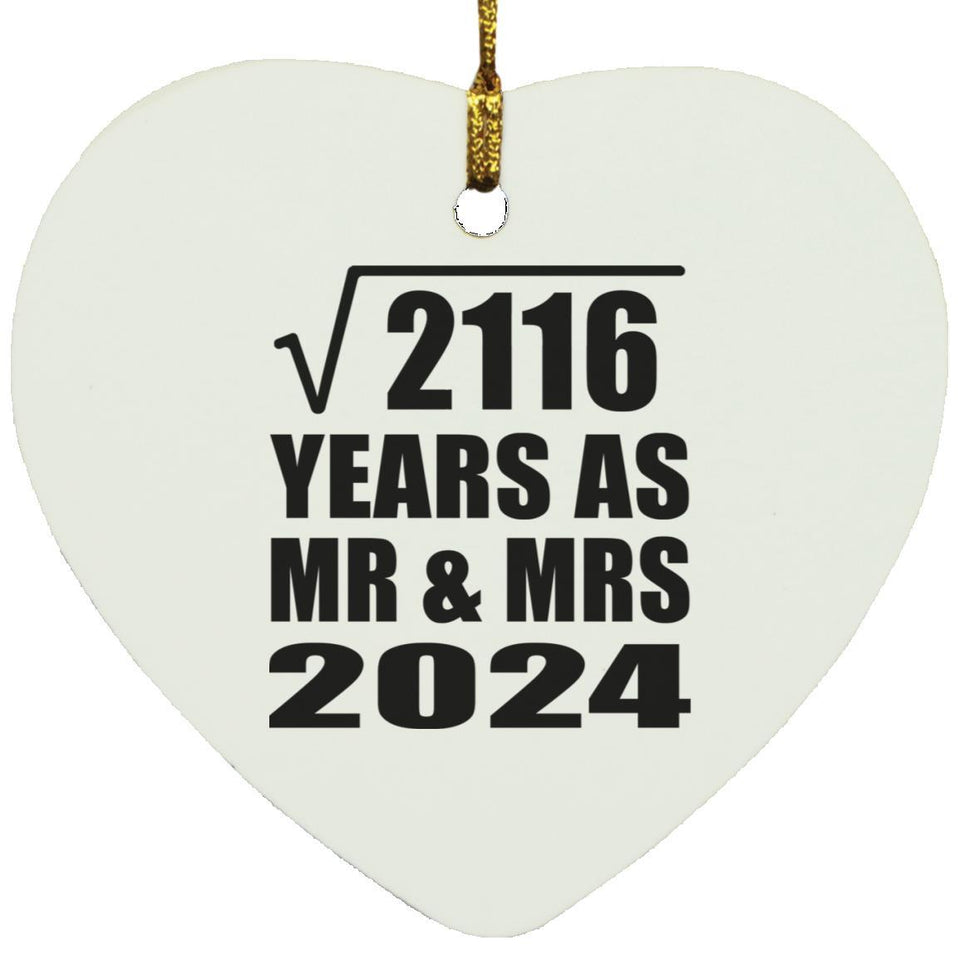 46th Anniversary Square Root of 2116 Years As Mr & Mrs 2024 - Heart Ornament