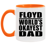 Floyd World's Okayest Dad - 11oz Accent Mug Orange