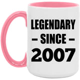 17th Birthday Legendary Since 2007 - 15oz Accent Mug Pink