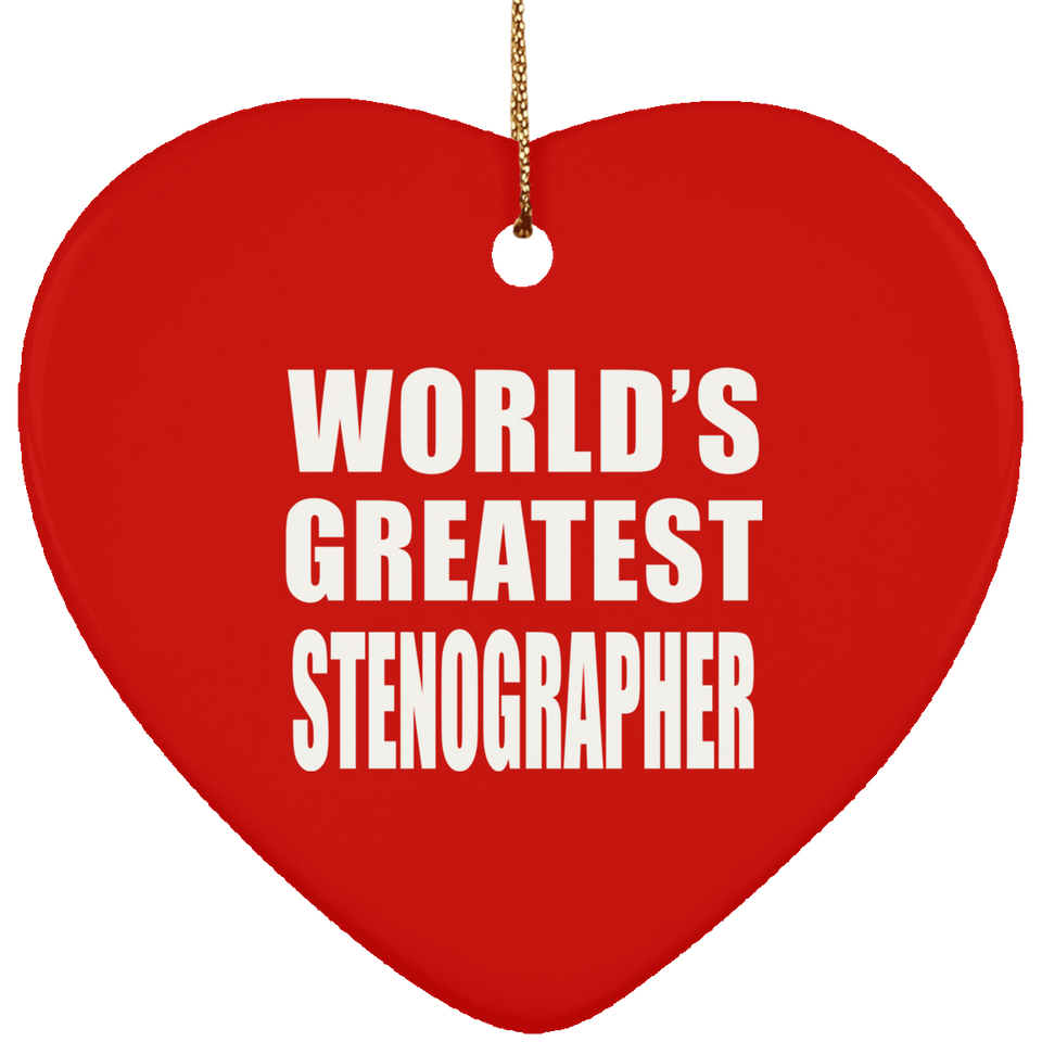 World's Greatest Stenographer - Heart Ornament