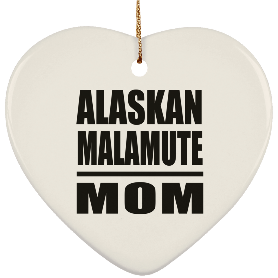 Alaskan Malamute Mom - Heart Ornament