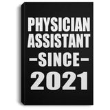Physician Assistant Since 2021 - Canvas Portrait