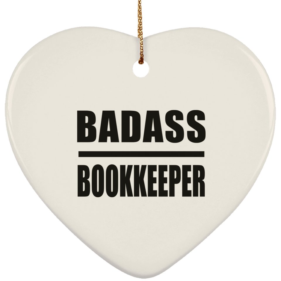Badass Bookkeeper - Heart Ornament