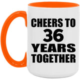 36th Anniversary Cheers To 36 Years Together - 15oz Accent Mug Orange