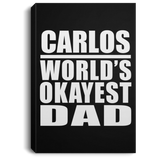 Carlos World's Okayest Dad - Canvas Portrait