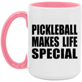 Pickleball Makes Life Special - 15oz Accent Mug Pink