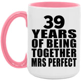 39th Anniversary 39 Years Of Being Mrs Perfect - 15oz Accent Mug Pink