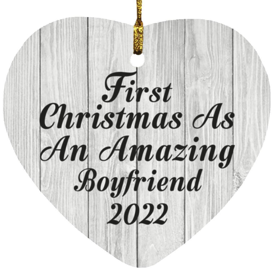 First Christmas As An Amazing Boyfriend 2022 - Heart Ornament F