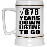26th Anniversary Square Root of 676 Years Lifetime To Go - Beer Stein