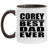 Corey Best Dad Ever - 11oz Accent Mug Black