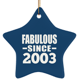 21st Birthday Fabulous Since 2003 - Star Ornament