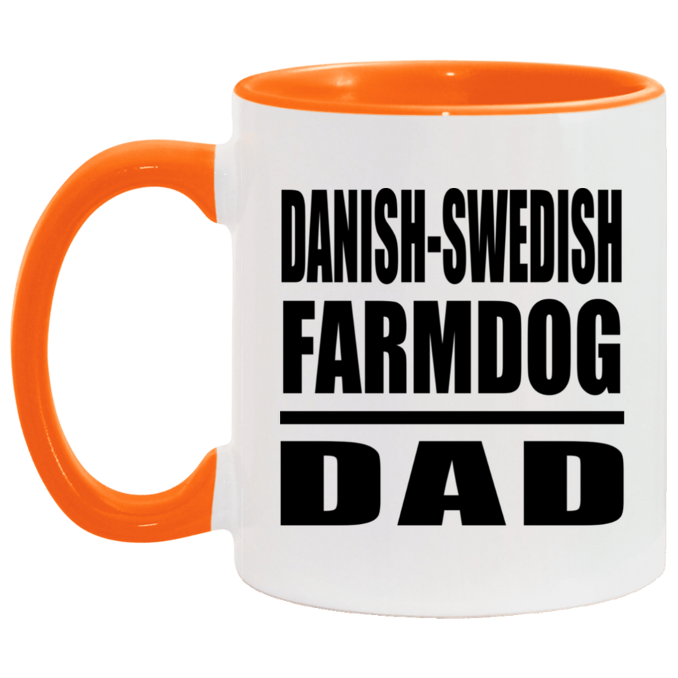Danish-Swedish Farmdog Dad - 11oz Accent Mug Orange