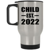 Child Established EST. 2022 - Silver Travel Mug