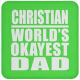 Christian World's Okayest Dad - Drink Coaster