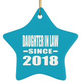 Daughter In Law Since 2018 - Star Ornament