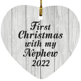 First Christmas With My Nephew 2022 - Heart Ornament F