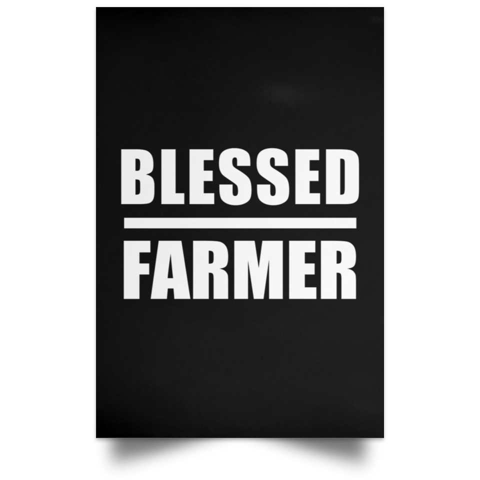 Blessed Farmer - Poster Portrait