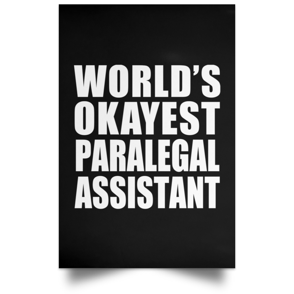 World's Okayest Paralegal Assistant - Poster Portrait