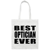 Best Optician Ever - Tote Bag White