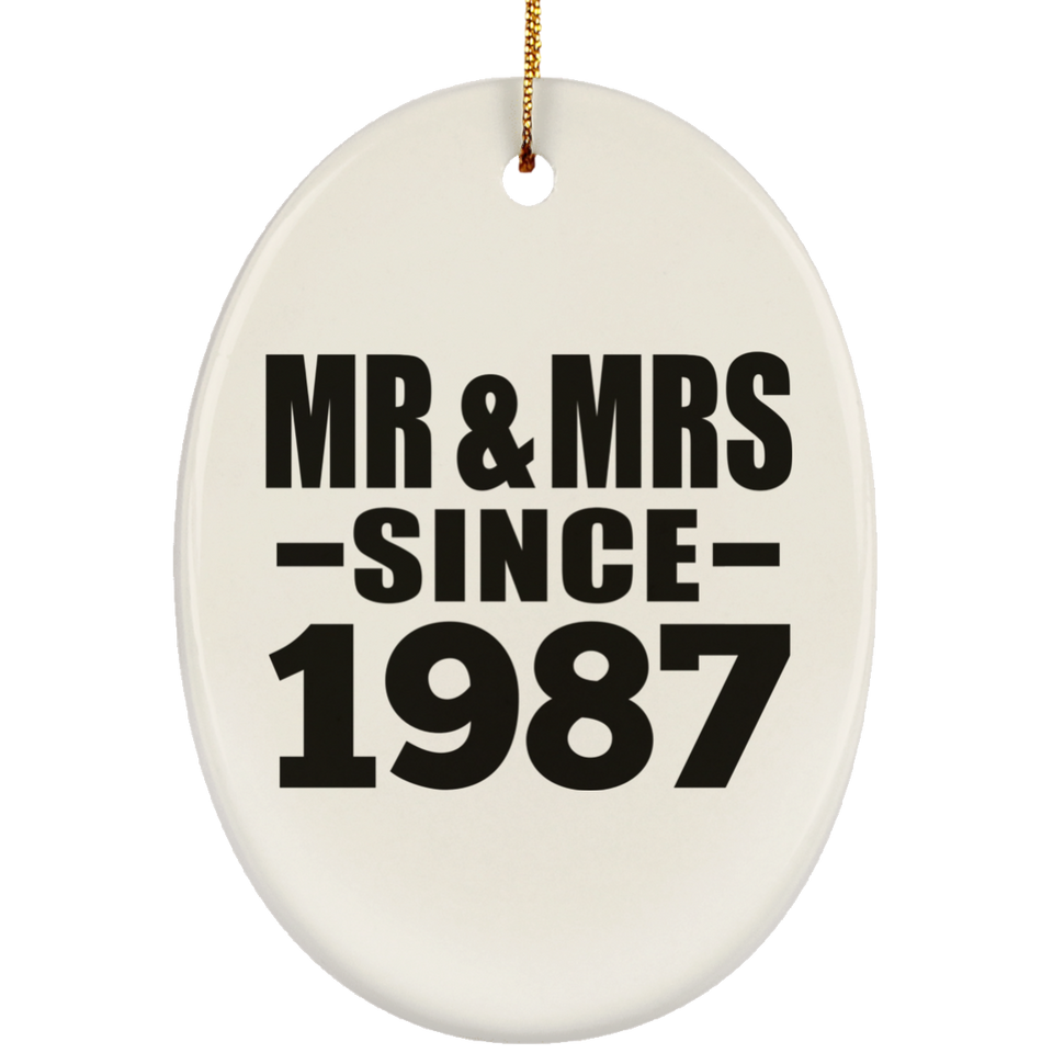 37th Anniversary Mr & Mrs Since 1987 - Oval Ornament