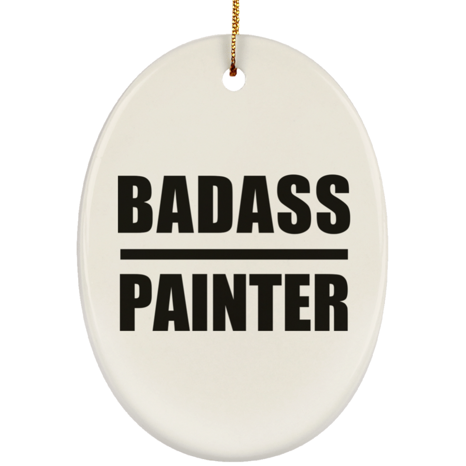 Badass Painter - Oval Ornament
