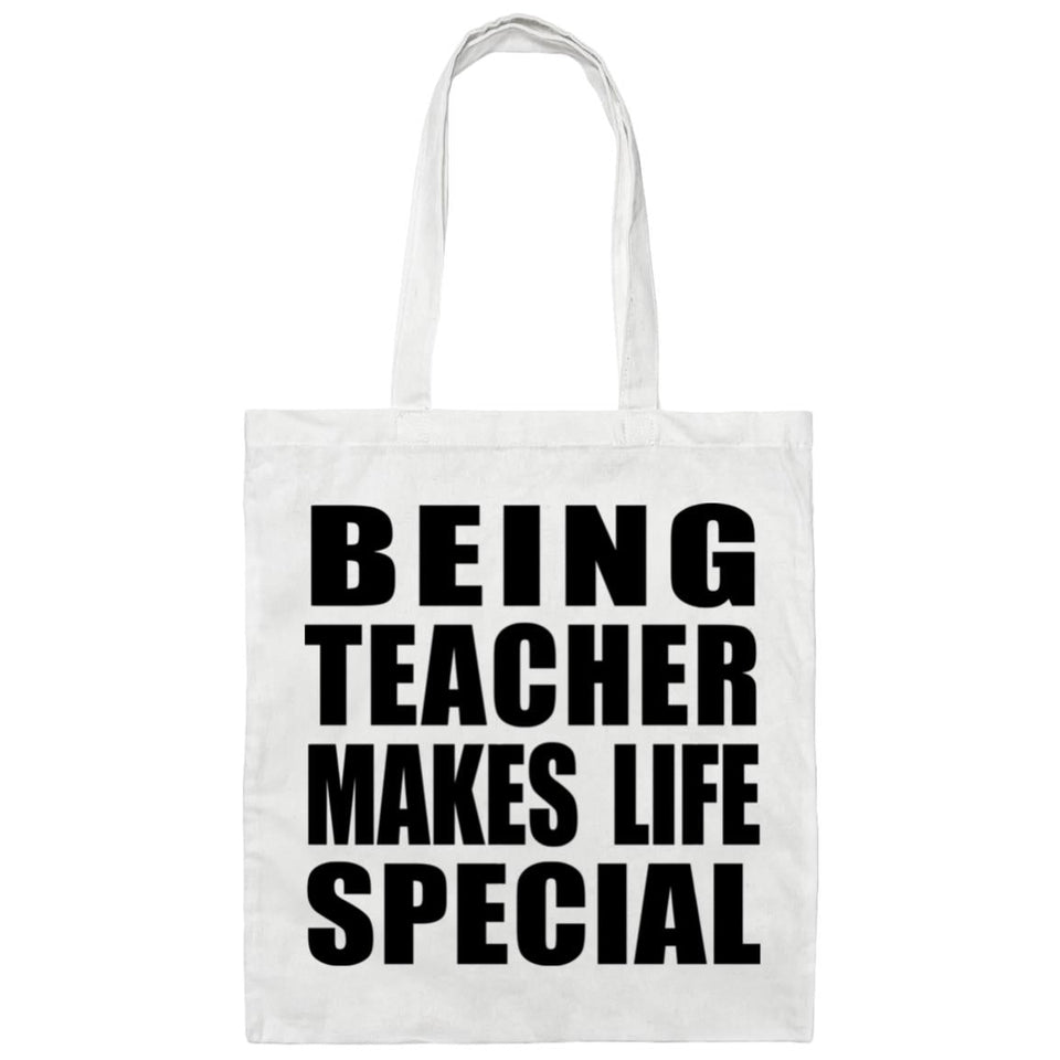 Being Teacher Makes Life Special - Tote Bag White