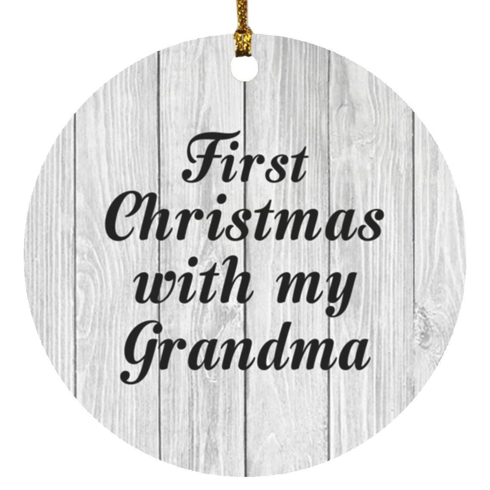 First Christmas With My Grandma - Circle Ornament F