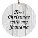 First Christmas With My Grandma - Circle Ornament F
