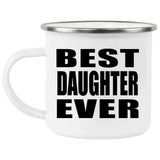 Best Daughter Ever - 12oz Camping Mug