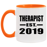 Therapist Established EST. 2019 - 11oz Accent Mug Orange