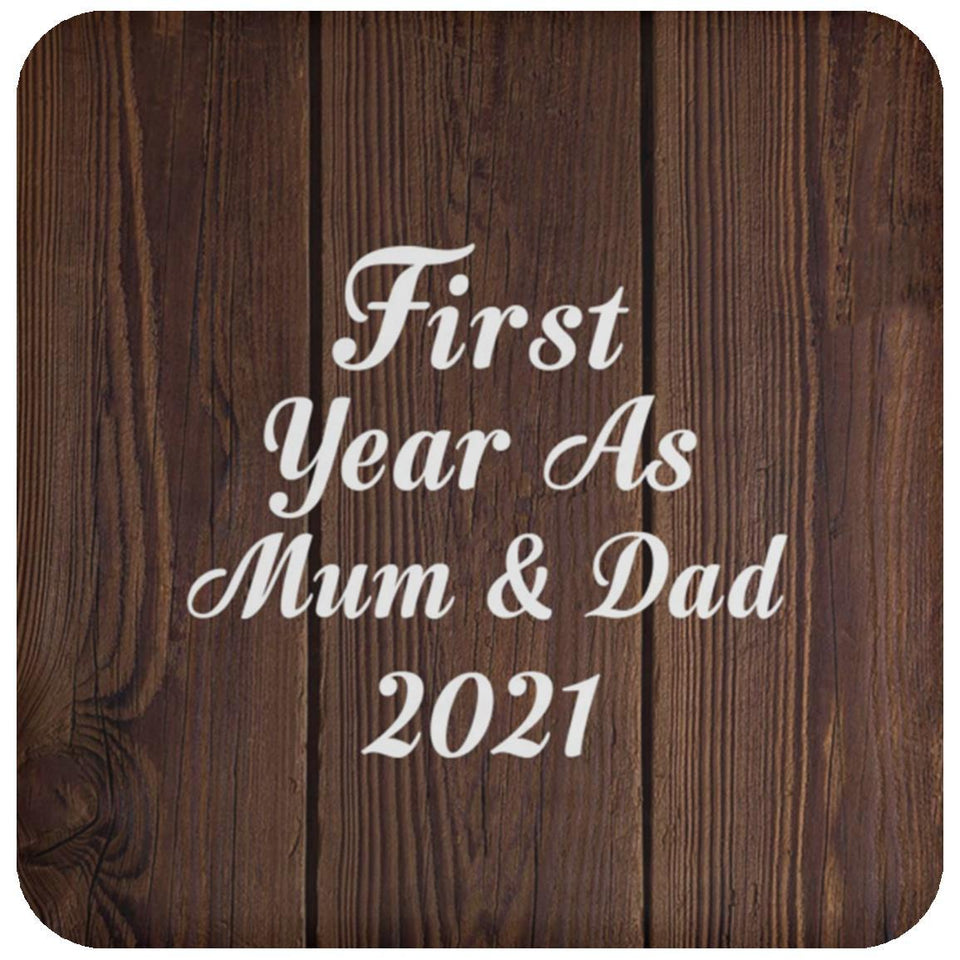 First Year As Mum & Dad 2021 - Drink Coaster D